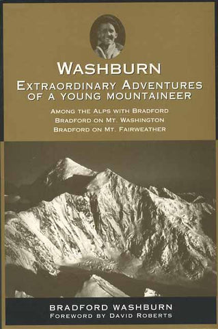 Washburn: Extraordinary Adventures of a Young Mountaineer