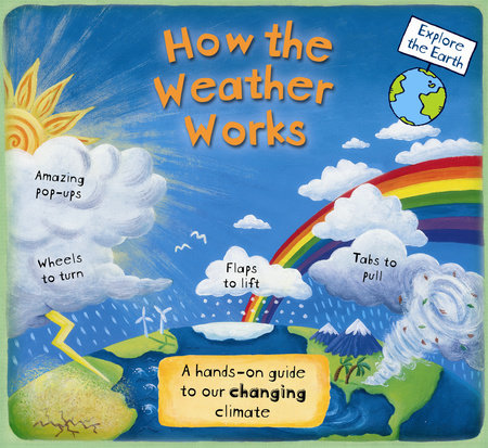 How the Weather Works: pop-up book