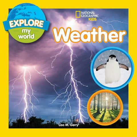 Explore My World: Weather